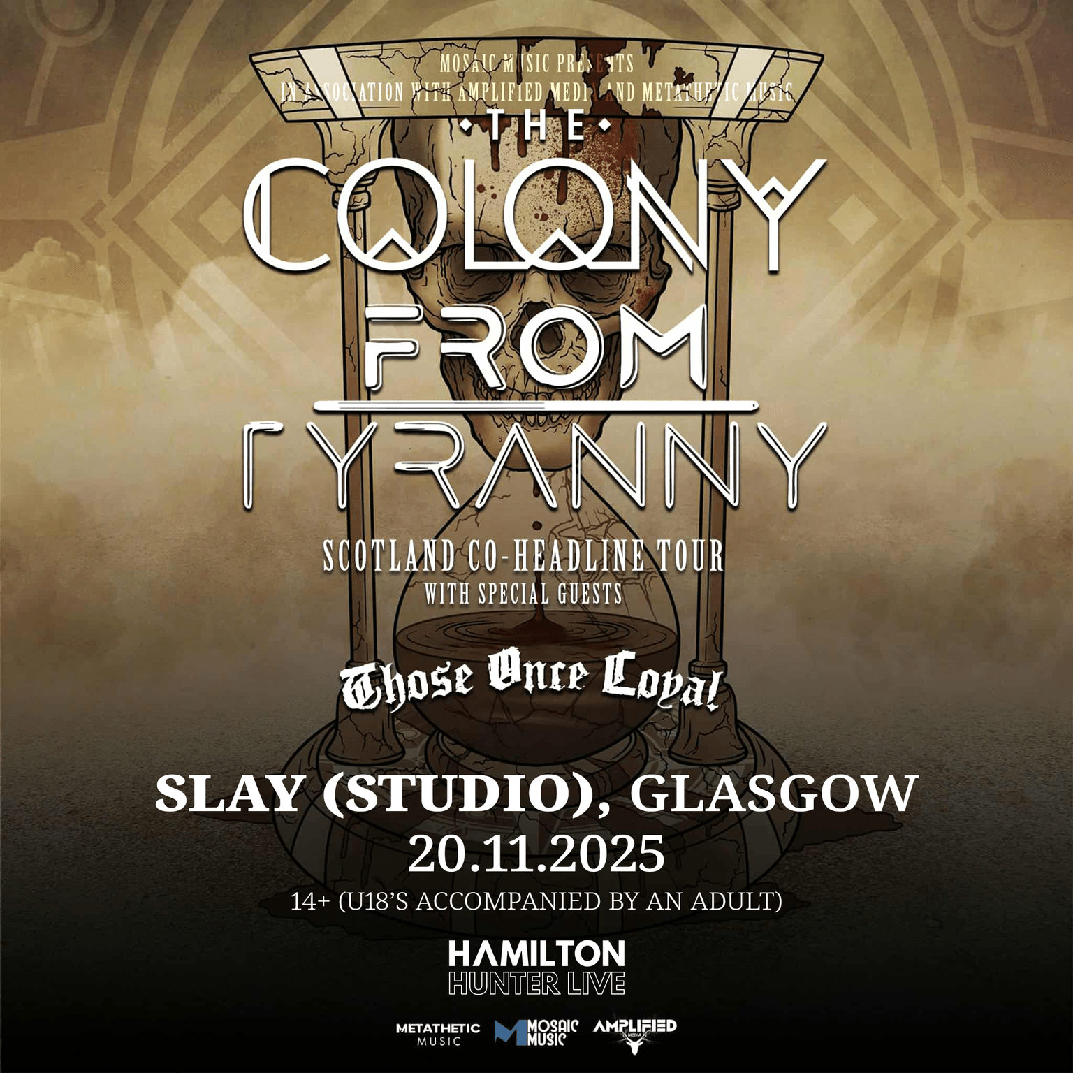 The Colony and From Tyranny