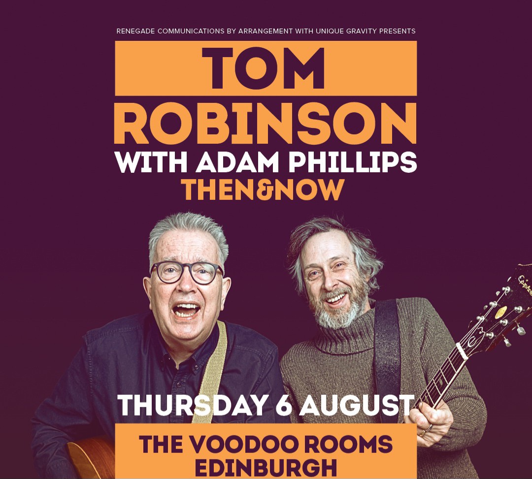 Tom Robinson with Adam Phillips