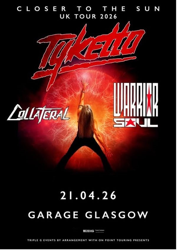 Tyketto &  Warrior Soul plus Collateral