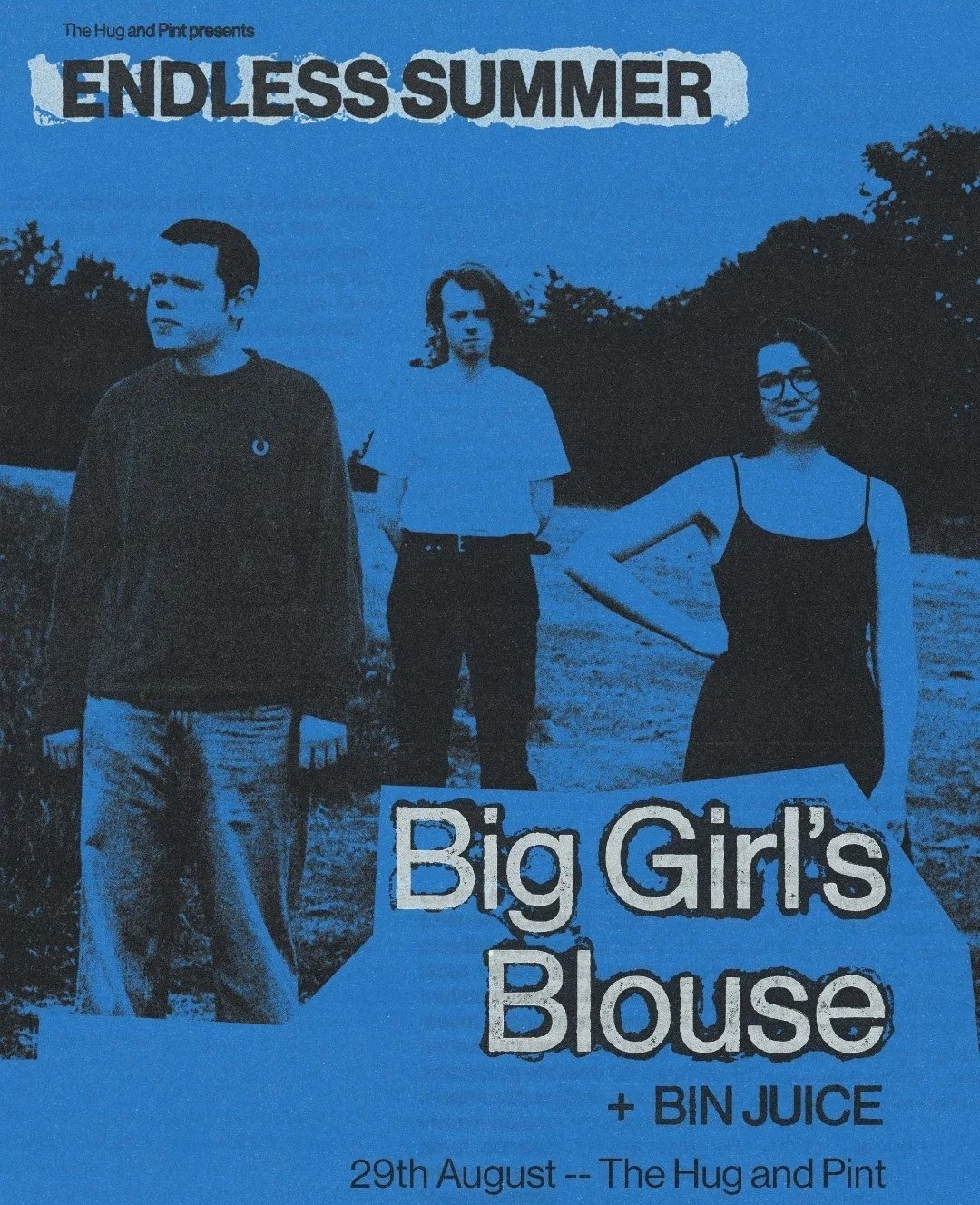  Endless Summer: BIN JUICE + Big Girls Blouse 