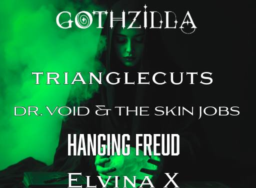Gothzilla, The Trianglecuts 